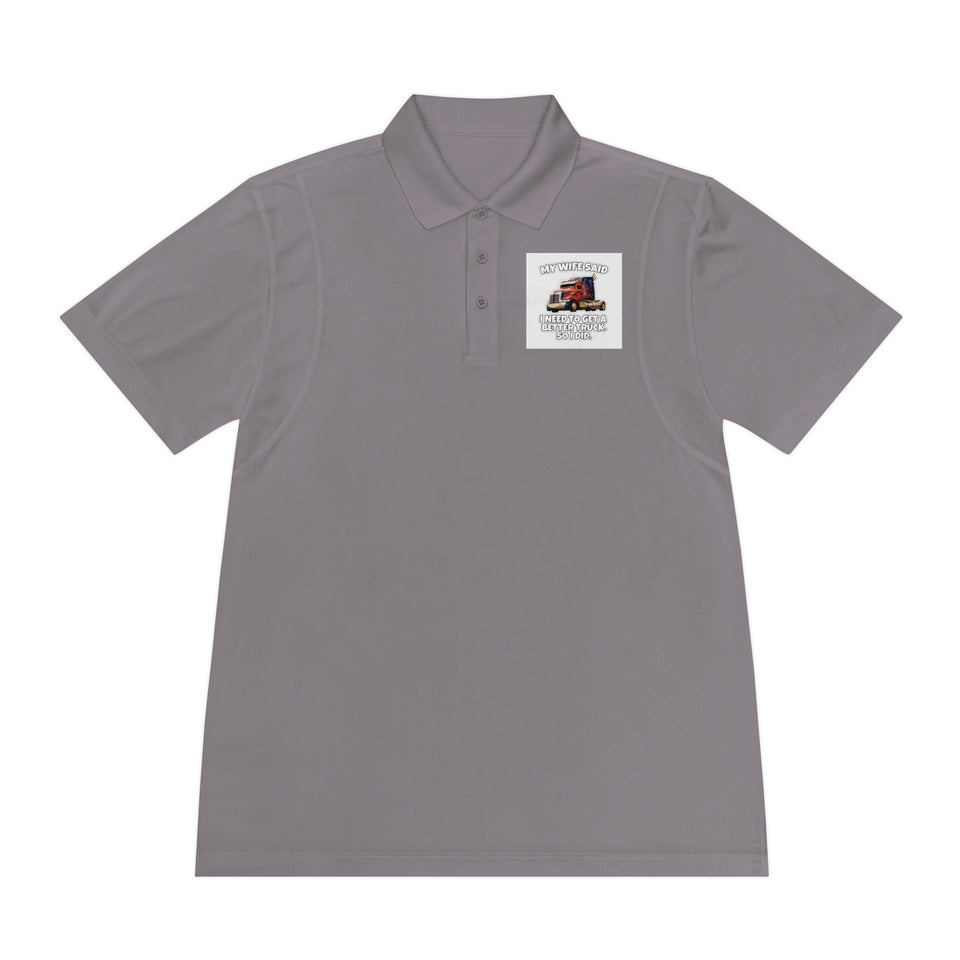 Men's Trucker Polo — "My Wife Said I Need To Get A Better Truck, So I Did" Novelty Work Shirt