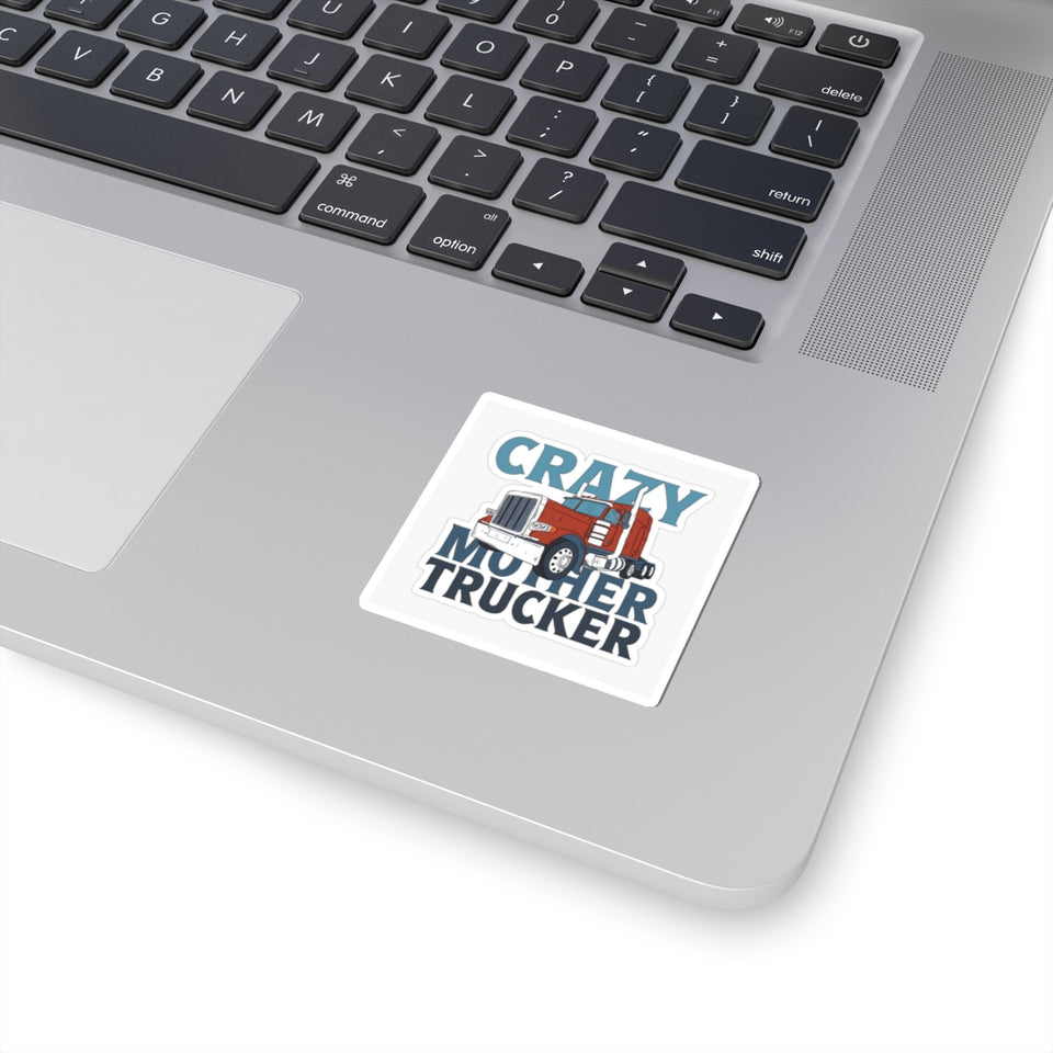 Crazy Mother Trucker Sticker — Retro Big Rig Truck Kiss-Cut Decal for Truckers & Gifts