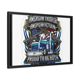 American Trucker American Veteran Framed Canvas - "Proud To Be Both" Patriotic Wall Art