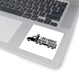 Mother Trucker Sticker — “I Am a Badass Mother Trucker” Kiss-Cut Decal