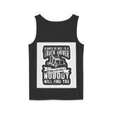 Truck Driver Tank Top — "Always Be Nice to a Truck Driver" Vintage Trucker Graphic