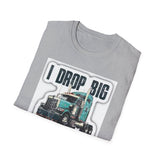 Trucker T-Shirt - "I Drop Big Loads" Vintage Semi Truck Graphic Tee