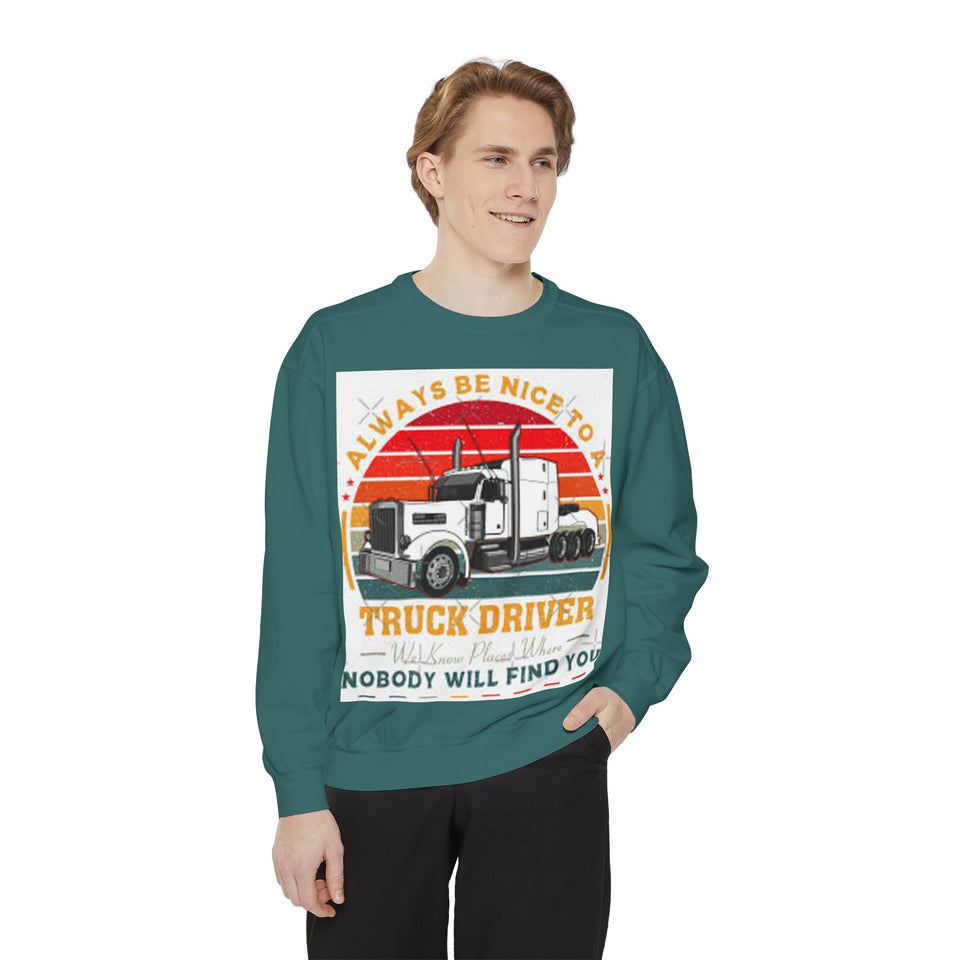 Truck Driver Sweatshirt — “Always Be Nice to a Trucker” Retro Semi Tee