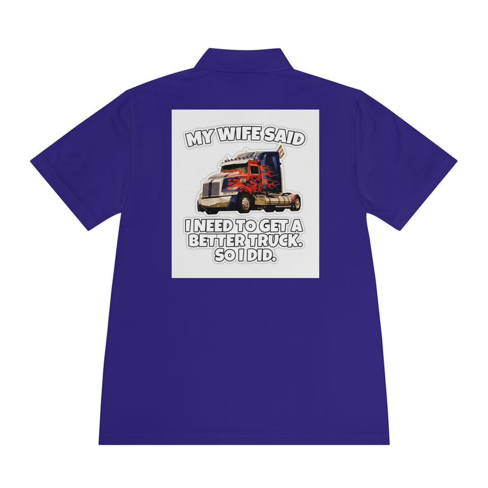 Men's Trucker Polo — "My Wife Said I Need To Get A Better Truck, So I Did" Novelty Work Shirt