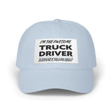 Truck Driver Dad Cap – "I'm the Awesome Truck Driver Everyone's Talking About" Embroidered Hat