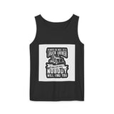 Truck Driver Tank Top — "Always Be Nice to a Truck Driver" Vintage Trucker Graphic