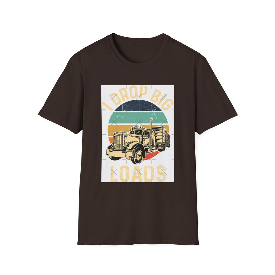 Truck Driver T-Shirt - Vintage Semi Truck 'I Drop Big Loads' Graphic Tee
