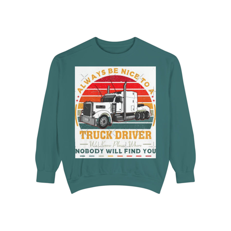 Truck Driver Sweatshirt — “Always Be Nice to a Trucker” Retro Semi Tee