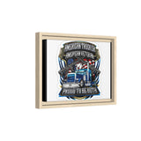 American Trucker American Veteran Framed Canvas - "Proud To Be Both" Patriotic Wall Art