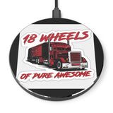 Truckers Wireless Charger — “18 Wheels of Pure Awesome” Phone Pad