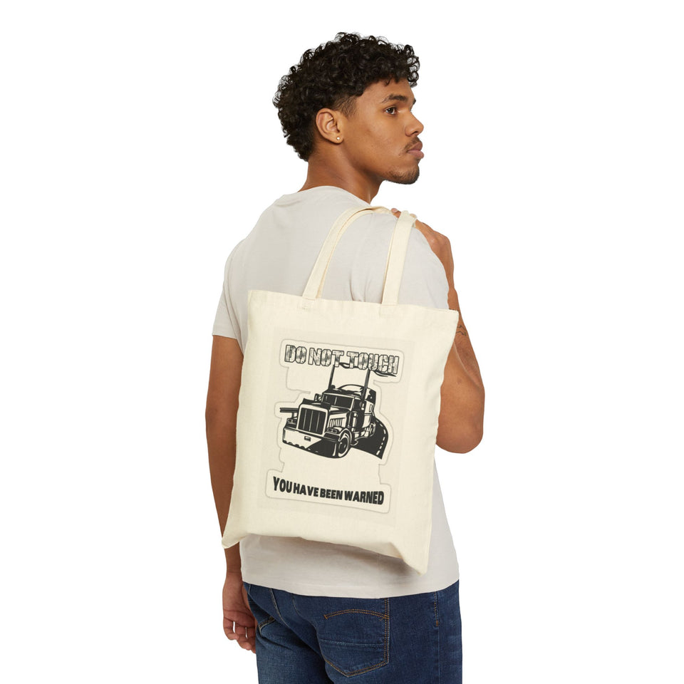 Do Not Touch Semi Truck Tote Bag — 'You Have Been Warned' Canvas Tote for Trucker Lovers