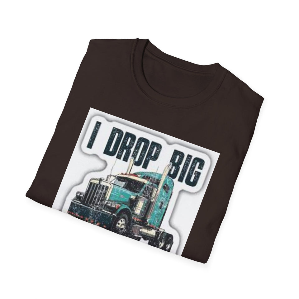 Trucker T-Shirt - "I Drop Big Loads" Vintage Semi Truck Graphic Tee
