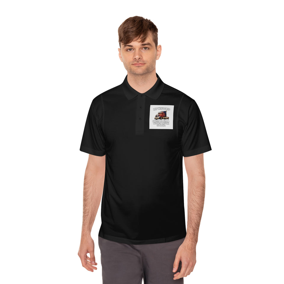 Men's Trucker Polo — "My Wife Said I Need To Get A Better Truck, So I Did" Novelty Work Shirt