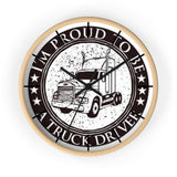 Truck Driver Wall Clock — “I'm Proud to Be a Truck Driver” Vintage Semi Truck Clock