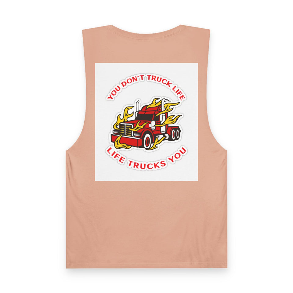 Trucker Flame Tank — "You Don't Truck Life, Life Trucks You" Graphic Muscle Tee