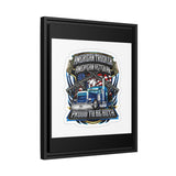 American Trucker American Veteran Framed Canvas - "Proud To Be Both" Patriotic Wall Art