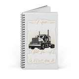 Truck Driver Spiral Journal — "I Hate It But I'm A Pro" Notebook for Truckers & Road Life
